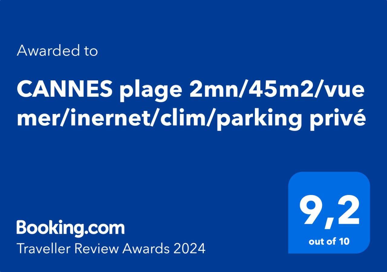 2mn/45m2/vue Mer/inernet/clim/parking Prive Apartment Cannes